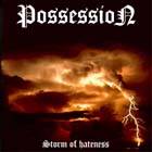 Possession (AUT) : Storm of Hateness